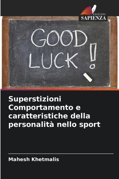 Superstizioni Comportamento e caratteristiche della personalità nello sport