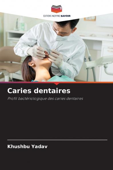 Caries dentaires