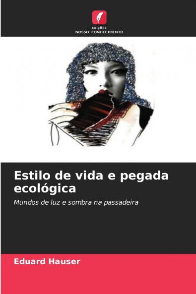 Estilo de vida e pegada ecológica