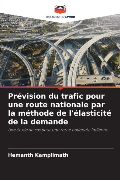 Prévision du trafic pour une route nationale par la méthode de l'élasticité de la demande