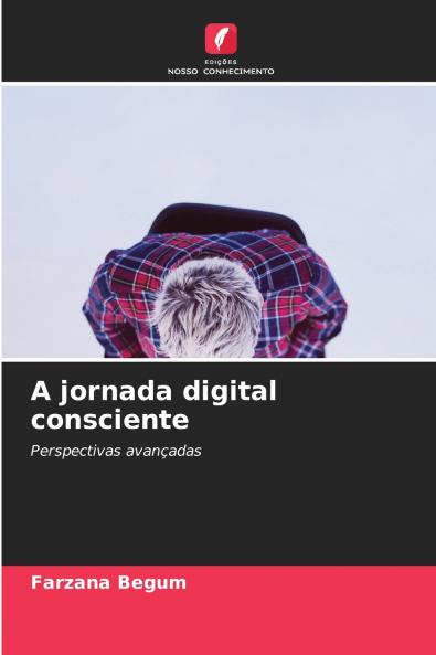 A jornada digital consciente