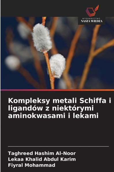 Kompleksy metali Schiffa i ligandów z niektórymi aminokwasami i lekami