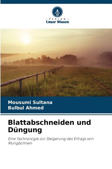 Blattabschneiden und Düngung