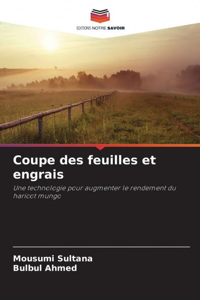 Coupe des feuilles et engrais