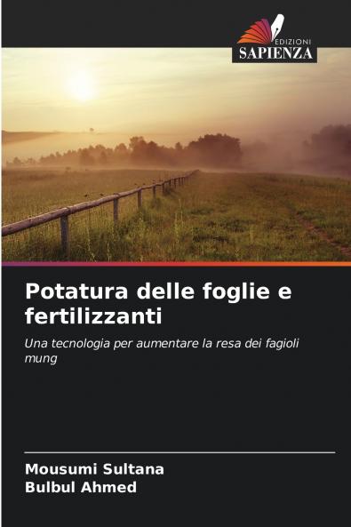 Potatura delle foglie e fertilizzanti