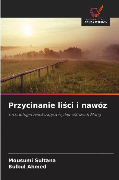 Przycinanie liści i nawóz