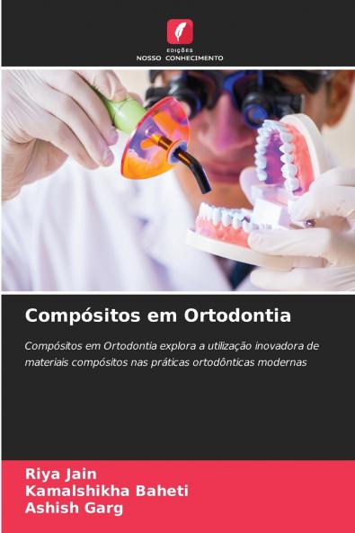 Compósitos em Ortodontia