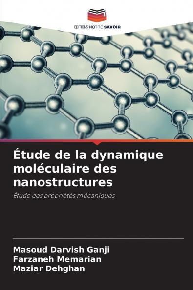 Étude de la dynamique moléculaire des nanostructures