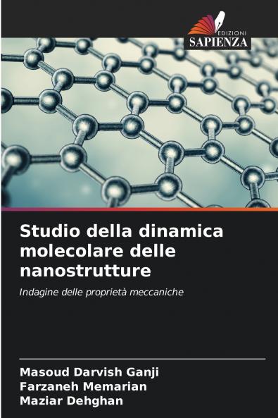 Studio della dinamica molecolare delle nanostrutture