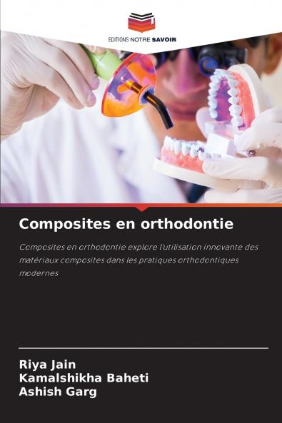 Composites en orthodontie
