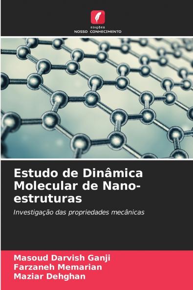 Estudo de Dinâmica Molecular de Nano-estruturas