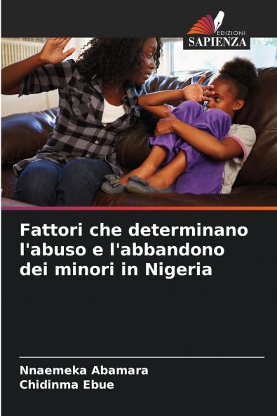 Fattori che determinano l'abuso e l'abbandono dei minori in Nigeria
