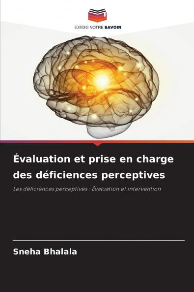 Évaluation et prise en charge des déficiences perceptives
