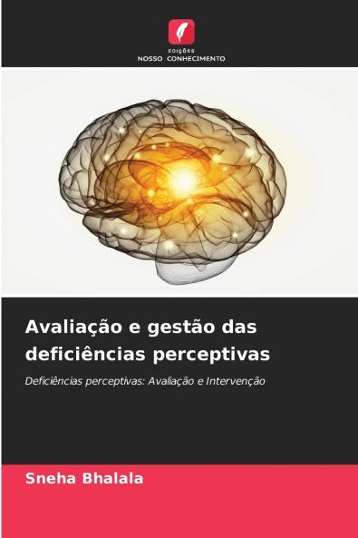 Avaliação e gestão das deficiências perceptivas
