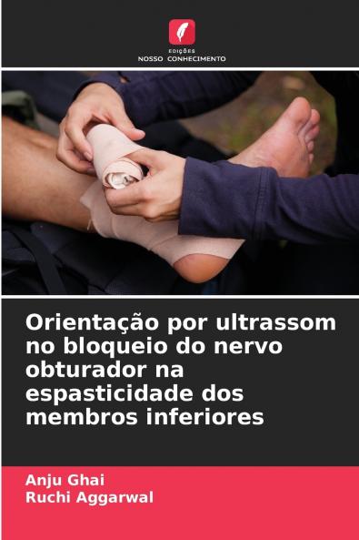 Orientação por ultrassom no bloqueio do nervo obturador na espasticidade dos membros inferiores
