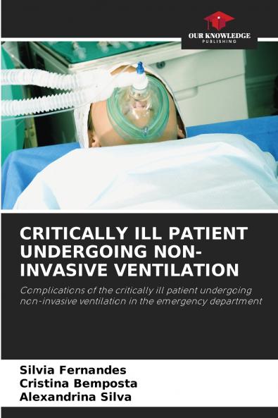 CRITICALLY ILL PATIENT UNDERGOING NON-INVASIVE VENTILATION