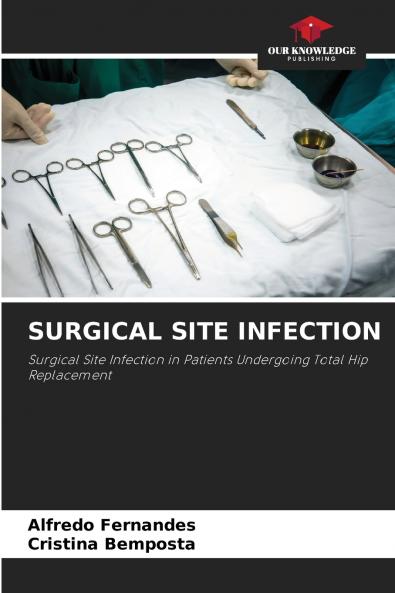 SURGICAL SITE INFECTION