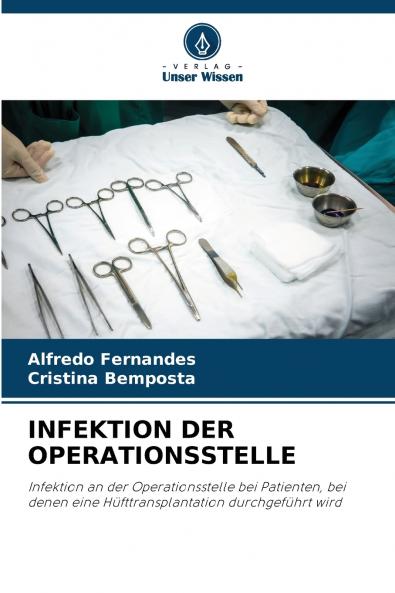 INFEKTION DER OPERATIONSSTELLE