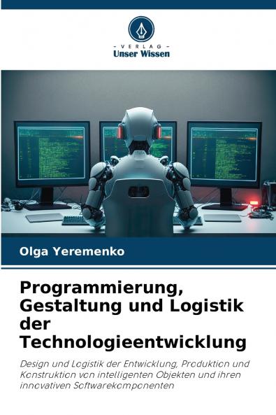 Programmierung Gestaltung und Logistik der Technologieentwicklung