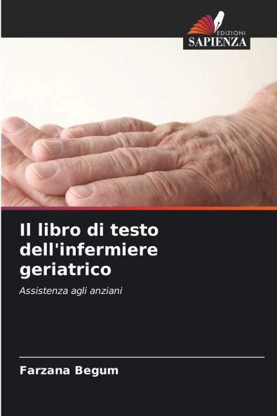 Il libro di testo dell'infermiere geriatrico