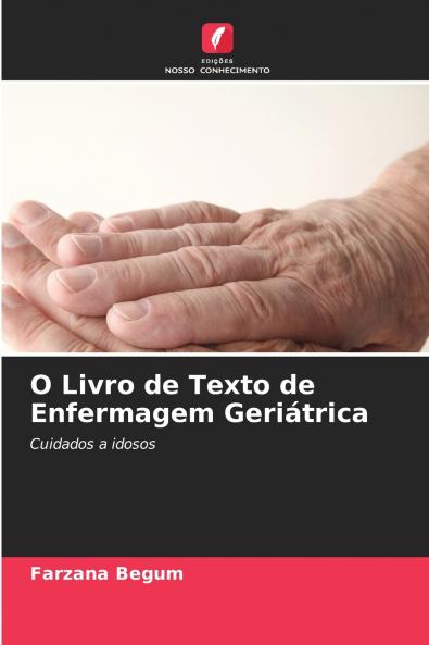 O Livro de Texto de Enfermagem Geriátrica