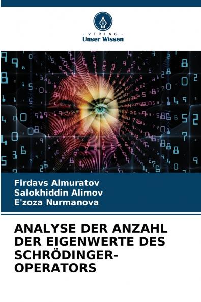 ANALYSE DER ANZAHL DER EIGENWERTE DES SCHRÖDINGER-OPERATORS