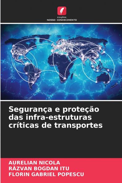 Segurança e proteção das infra-estruturas críticas de transportes