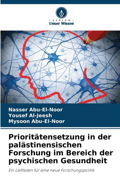 Prioritätensetzung in der palästinensischen Forschung im Bereich der psychischen Gesundheit