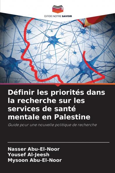 Définir les priorités dans la recherche sur les services de santé mentale en Palestine