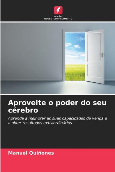 Aproveite o poder do seu cérebro