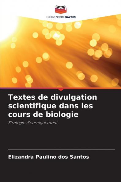 Textes de divulgation scientifique dans les cours de biologie