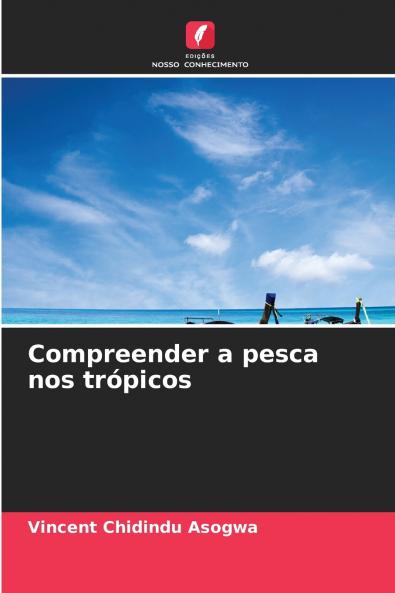Compreender a pesca nos trópicos