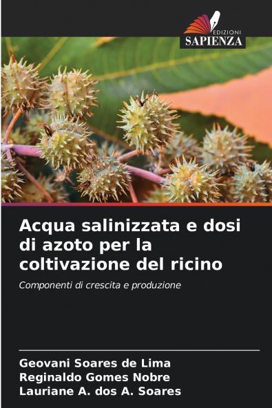 Acqua salinizzata e dosi di azoto per la coltivazione del ricino