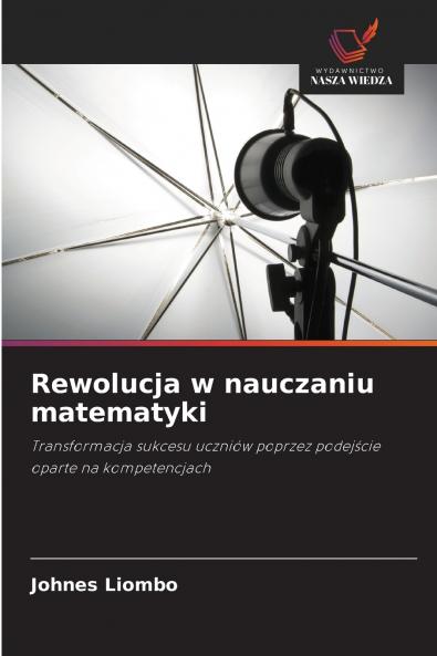 Rewolucja w nauczaniu matematyki