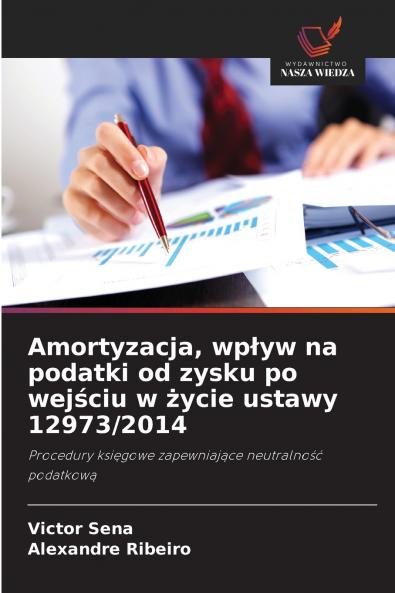 Amortyzacja wpływ na podatki od zysku po wejściu w życie ustawy 12973/2014