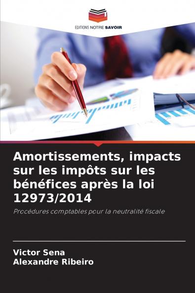 Amortissements impacts sur les impôts sur les bénéfices après la loi 12973/2014