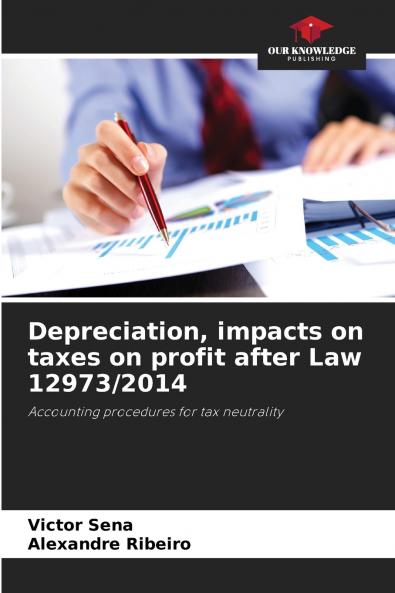 Depreciation impacts on taxes on profit after Law 12973/2014