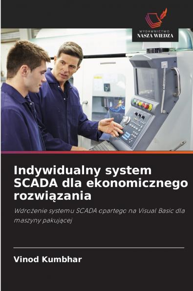 Indywidualny system SCADA dla ekonomicznego rozwiązania