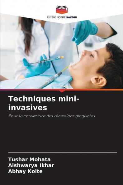 Techniques mini-invasives
