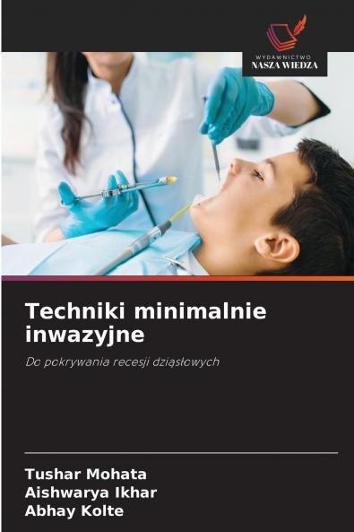 Techniki minimalnie inwazyjne