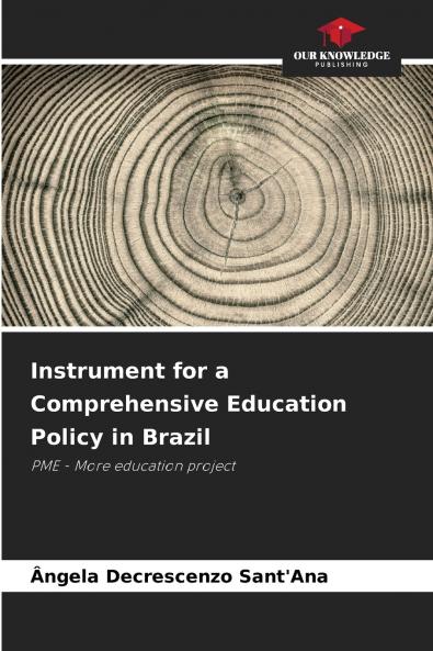 Instrument for a Comprehensive Education Policy in Brazil