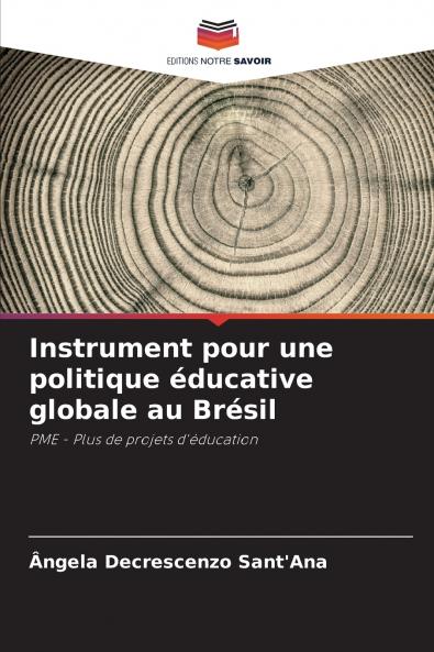 Instrument pour une politique éducative globale au Brésil