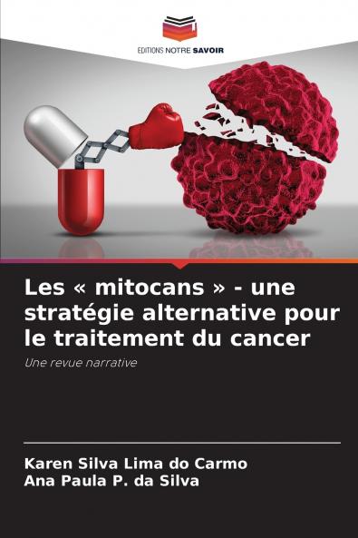 Les  mitocans  - une stratégie alternative pour le traitement du cancer
