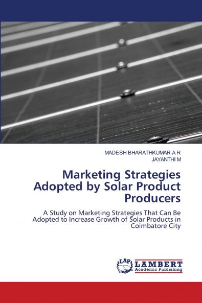 Marketing Strategies Adopted by Solar Product Producers