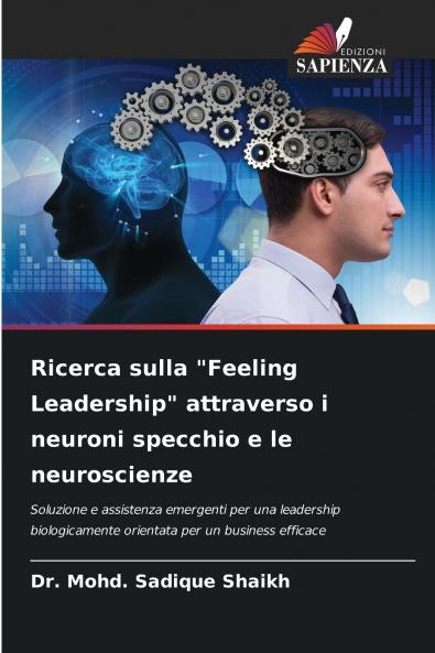 Ricerca sulla Feeling Leadership attraverso i neuroni specchio e le neuroscienze