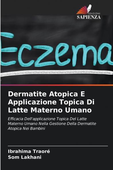 Dermatite Atopica E Applicazione Topica Di Latte Materno Umano