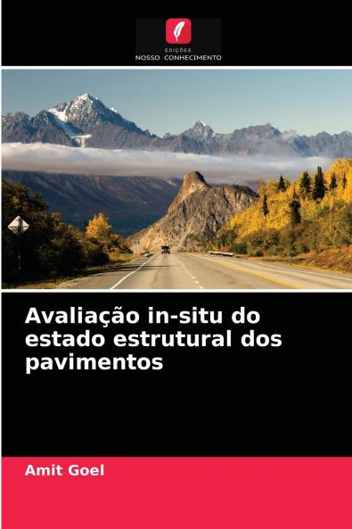 Avaliação in-situ do estado estrutural dos pavimentos