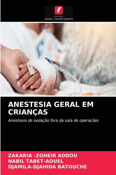 ANESTESIA GERAL EM CRIANÇAS