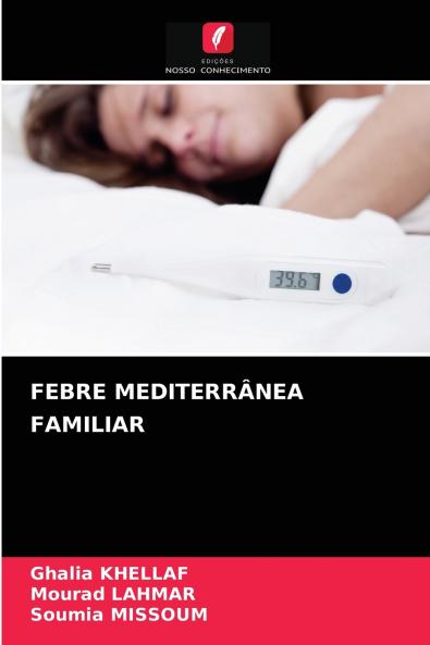 FEBRE MEDITERRÂNEA FAMILIAR