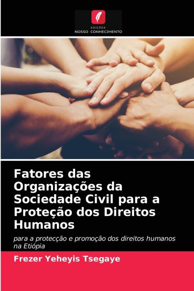 Fatores das Organizações da Sociedade Civil para a Proteção dos Direitos Humanos